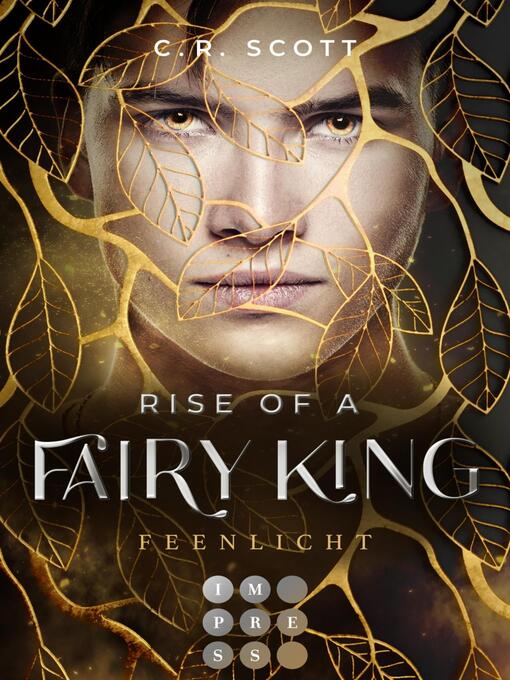 Title details for Rise of a Fairy King. Feenlicht by C. R. Scott - Wait list